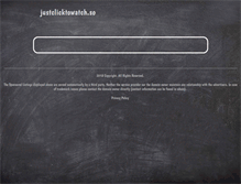 Tablet Screenshot of justclicktowatch.so
